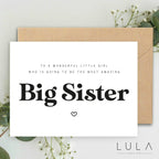 To a wonderful little girl, you're going to be an amazing BIG SISTER A5 Greeting Card & Envelope, promoted to Big Sister card Sibling Reveal
