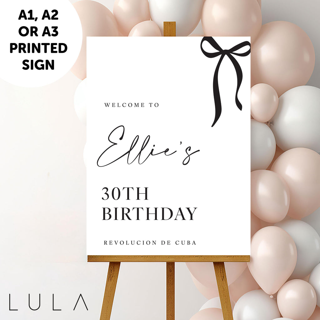 PERSONALISED Black & White Bow Minimal Birthday Party Sign 20th 30th 40th 50th PRINTED Foamex Sign Minimal Welcome Sign